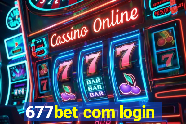 677bet com login